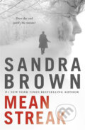 Kniha: Mean Streak (Sandra Brown). Hodder and Stoughton, 2017 Kniha: Mean Streak (Sandra Brown). Hodder and Stoughton, 2017