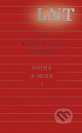 E-kniha: Vojna a mier I. (Lev Nikolajevič Tolstoj), 2017 E-kniha: Vojna a mier I. (Lev Nikolajevič Tolstoj), 2017
