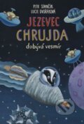 Kniha: Jezevec Chrujda dobývá vesmír (Petr Stančík). Meander, 2017 Kniha: Jezevec Chrujda dobývá vesmír (Petr Stančík). Meander, 2017