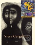 Kniha: Viera Gergeľová / Jan Lebiš (Autorský kolektiv). Virvar, 2017 Kniha: Viera Gergeľová / Jan Lebiš (Autorský kolektiv). Virvar, 2017
