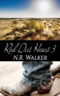 Kniha: Red Dirt Heart 3 (N.R. Walker). Blueheart, 2018 Kniha: Red Dirt Heart 3 (N.R. Walker). Blueheart, 2018
