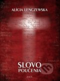 Kniha: Slovo poučenia (Alícia Lenczewska). Zaex, 2024 Kniha: Slovo poučenia (Alícia Lenczewska). Zaex, 2024