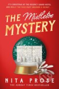 Kniha: The Mistletoe Mystery (Nita Prose). HarperCollins Publishers, 2024 Kniha: The Mistletoe Mystery (Nita Prose). HarperCollins Publishers, 2024