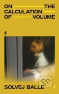 Kniha: On the Calculation of Volume I (Solvej Balle), 2025 Kniha: On the Calculation of Volume I (Solvej Balle), 2025