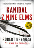 Kniha: Kanibal z Nine Elms (Robert Bryndza), 2024 Kniha: Kanibal z Nine Elms (Robert Bryndza), 2024