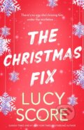 Kniha: The Christmas Fix (Lucy Score). Hodder Paperback, 2024 Kniha: The Christmas Fix (Lucy Score). Hodder Paperback, 2024