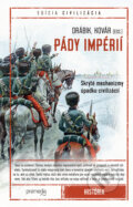 E-kniha: Pády impérií (Branislav Kovár a Jakub Drábik), 2024 E-kniha: Pády impérií (Branislav Kovár a Jakub Drábik), 2024
