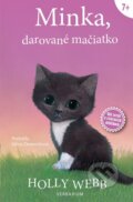 Kniha: Minka, darované mačiatko (Holly Webb). Verbarium, 2024 Kniha: Minka, darované mačiatko (Holly Webb). Verbarium, 2024