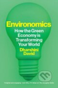 Kniha: Environomics (Dharshini David). Elliott and Thompson, 2024 Kniha: Environomics (Dharshini David). Elliott and Thompson, 2024