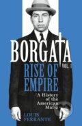 Kniha: Borgata Rise Of Empire (Louis Ferrante). W&N, 2024 Kniha: Borgata Rise Of Empire (Louis Ferrante). W&N, 2024