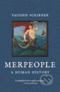 Kniha: Merpeople (Vaughn Scribner). Reaktion Books, 2024 Kniha: Merpeople (Vaughn Scribner). Reaktion Books, 2024