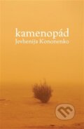 Kniha: Kamenopád (Jevhenija Kononenko). Volvox Globator, 2024 Kniha: Kamenopád (Jevhenija Kononenko). Volvox Globator, 2024