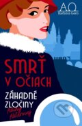 Kniha: Záhadné zločiny Adiny Alsterovej - Smrť v očiach (Barbora Gero), 2024 Kniha: Záhadné zločiny Adiny Alsterovej - Smrť v očiach (Barbora Gero), 2024