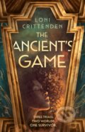 Kniha: The Ancient's Game (Loni Crittenden). HarperCollins Publishers, 2024 Kniha: The Ancient's Game (Loni Crittenden). HarperCollins Publishers, 2024