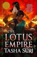 Kniha: The Lotus Empire (Tasha Suri). Orbit, 2024 Kniha: The Lotus Empire (Tasha Suri). Orbit, 2024