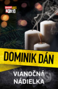 Kniha: Vianočná nádielka (Dominik Dán). Slovart, 2024 Kniha: Vianočná nádielka (Dominik Dán). Slovart, 2024
