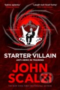 Kniha: Starter Villain (John Scalzi). Pan Macmillan, 2024 Kniha: Starter Villain (John Scalzi). Pan Macmillan, 2024
