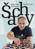 Kniha: Šachy - sám sobě trenérem (Robert Cvek). Grada, 2024 Kniha: Šachy - sám sobě trenérem (Robert Cvek). Grada, 2024