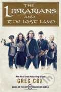 Kniha: The Librarians and The Lost Lamp (Greg Cox). Tor, 2016 Kniha: The Librarians and The Lost Lamp (Greg Cox). Tor, 2016
