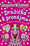 Kniha: Družička k pronájmu (Jacqueline Wilson). BB/art, 2017 Kniha: Družička k pronájmu (Jacqueline Wilson). BB/art, 2017