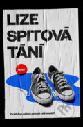 Kniha: Tání (Lize Spit). Host, 2017 Kniha: Tání (Lize Spit). Host, 2017