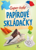 Kniha: Super české papírové skládačky (Autorský kolektív). Bambook, 2017 Kniha: Super české papírové skládačky (Autorský kolektív). Bambook, 2017
