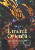 Kniha: Umenie orientu (Katarína Malečková). Slovenské národné múzeum, 2015 Kniha: Umenie orientu (Katarína Malečková). Slovenské národné múzeum, 2015