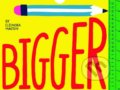 Kniha: Bigger (Eleonora Marton). Cicada, 2017 Kniha: Bigger (Eleonora Marton). Cicada, 2017