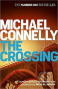 Kniha: The Crossing (Michael Connelly). Orion, 2016 Kniha: The Crossing (Michael Connelly). Orion, 2016