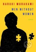 Kniha: Men Without Women (Haruki Murakami). Knopf Books for Young Readers, 2017 Kniha: Men Without Women (Haruki Murakami). Knopf Books for Young Readers, 2017