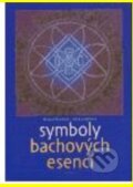 Kniha: Symboly Bachových esencí (Jiřina Lockerová a Matouš Řezníček). Vodnář, 2003 Kniha: Symboly Bachových esencí (Jiřina Lockerová a Matouš Řezníček). Vodnář, 2003