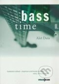 Kniha: Bass Time 2 (Aleš Duša). Muzikus, 2002 Kniha: Bass Time 2 (Aleš Duša). Muzikus, 2002