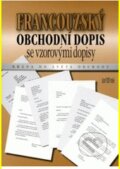 Kniha: Francouzský obchodní dopis se vzorovými dopisy (Jan Měšťan). J&M Písek, 1998 Kniha: Francouzský obchodní dopis se vzorovými dopisy (Jan Měšťan). J&M Písek, 1998