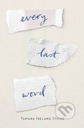 Kniha: Every Last Word (Tamara Ireland Stone). Hyperion, 2017 Kniha: Every Last Word (Tamara Ireland Stone). Hyperion, 2017
