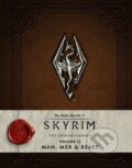 Kniha: The Elder Scrolls V: Skyrim (Bethesda Softworks). Titan Books, 2016 Kniha: The Elder Scrolls V: Skyrim (Bethesda Softworks). Titan Books, 2016