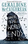 Kniha: Where The World Ends (Geraldine Mccaughrean). Usborne, 2017 Kniha: Where The World Ends (Geraldine Mccaughrean). Usborne, 2017