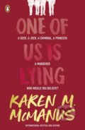 Kniha: One Of Us Is Lying (Karen M. McManus). Penguin Books, 2017 Kniha: One Of Us Is Lying (Karen M. McManus). Penguin Books, 2017