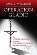 Operation Gladio - Paul L. Williams, Prometheus Books, 2015