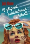 Kniha: V případě neočekávané události (Judy Blume). Argo, 2017 Kniha: V případě neočekávané události (Judy Blume). Argo, 2017