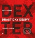 Audiokniha: Drasticky děsivý Dexter (Jeff Lindsay). Tympanum, 2017 Audiokniha: Drasticky děsivý Dexter (Jeff Lindsay). Tympanum, 2017