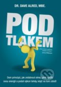 Kniha: Pod tlakem (Dave Alred), 2018 Kniha: Pod tlakem (Dave Alred), 2018