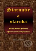 Starnutie a staroba - M.B. Benjan, 2017
