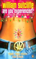 Kniha: Are You Experienced (William Sutcliffe). Penguin Books, 2017 Kniha: Are You Experienced (William Sutcliffe). Penguin Books, 2017