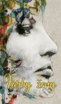 Kniha: Farby ženy (Zuzana Šedá). Enribook, 2017 Kniha: Farby ženy (Zuzana Šedá). Enribook, 2017