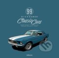 Kniha: 99 Nicknamed Classic Cars (Michael Köckritz). Te Neues, 2017 Kniha: 99 Nicknamed Classic Cars (Michael Köckritz). Te Neues, 2017