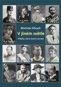 Kniha: V jiném světle (Břetislav Ditrych). Pavel Ševčík - VEDUTA, 2017 Kniha: V jiném světle (Břetislav Ditrych). Pavel Ševčík - VEDUTA, 2017