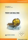 Kniha: Poverty and Social Work (Dana Sýkorová a Eva Klimentová). Ostravská univerzita, 2017 Kniha: Poverty and Social Work (Dana Sýkorová a Eva Klimentová). Ostravská univerzita, 2017