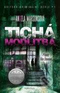 Kniha: Tichá modlitba (Angela Marsons), 2017 Kniha: Tichá modlitba (Angela Marsons), 2017