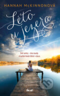 Kniha: Léto u jezera (Hannah McKinnon). Ikar CZ, 2017 Kniha: Léto u jezera (Hannah McKinnon). Ikar CZ, 2017