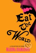 Kniha: Eat the World (Marina Diamandis). Canongate Books, 2024 Kniha: Eat the World (Marina Diamandis). Canongate Books, 2024